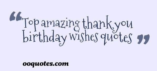 Funny Thank You Quotes For Birthday Wishes
 October 2014 – Page 4 – quotes