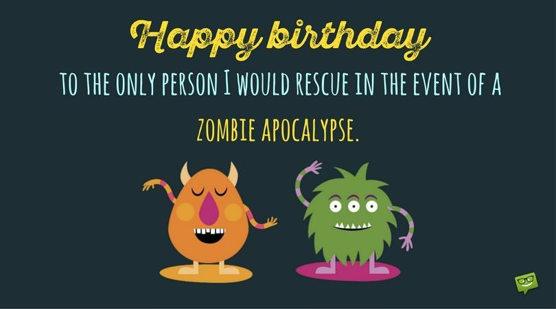 Funny Ways To Wish Happy Birthday
 A Funny Birthday Wishes Collection to Inspire the Perfect