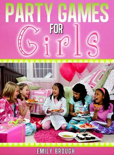 Games For Girls Birthday Party
 Party games for girls Games for girls and Party games on
