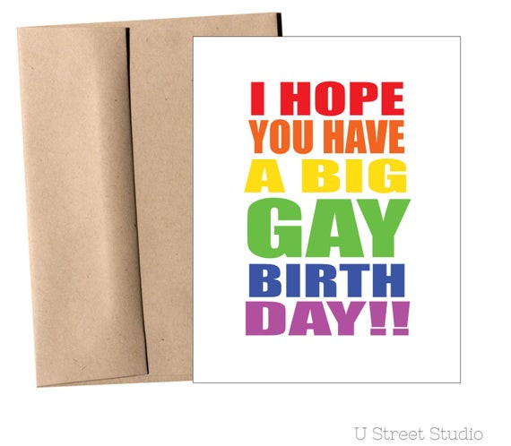 Gay Birthday Card
 Items similar to I hope you have a big birthday