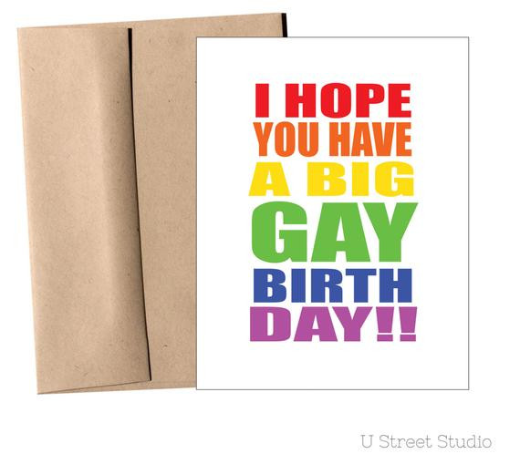 Gay Birthday Cards
 Items similar to I hope you have a big birthday