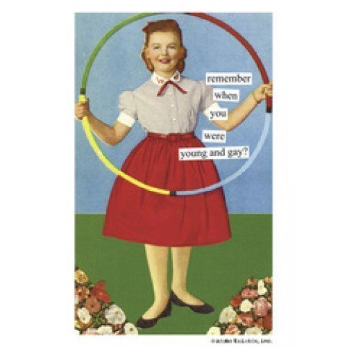 Gay Birthday Cards
 YOUNG AND GAY BIRTHDAY CARDS ANNE TAINTOR by ANNE