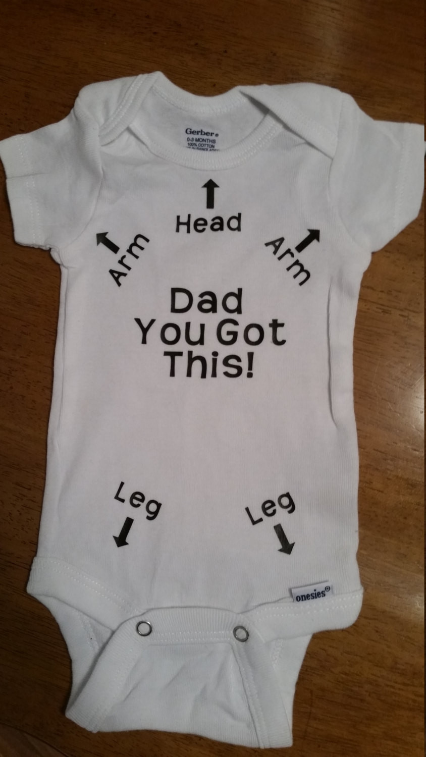 Gift For New Dad Of Baby Girl
 Dad You Got This esie Funny esie New Dad by