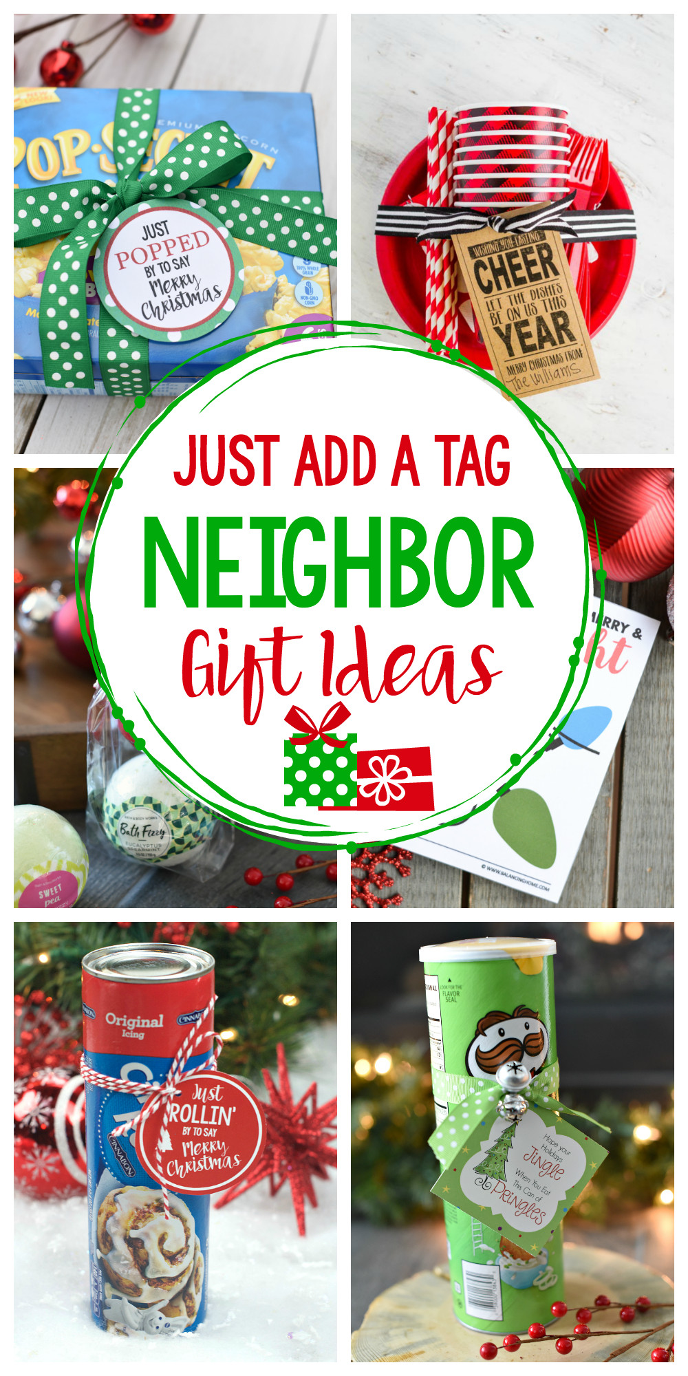 Gift Ideas Christmas
 25 Easy Neighbor Gifts Just Add a Tag Crazy Little Projects