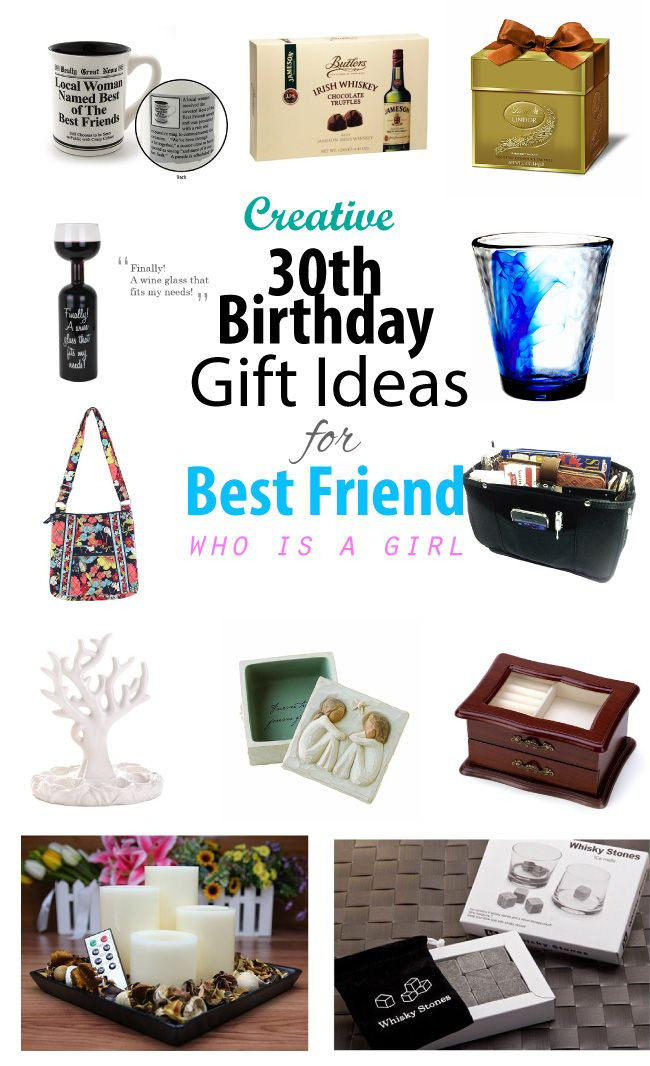 Gift Ideas For Best Friend Male
 Creative 30th Birthday Gift Ideas for Female Best Friend