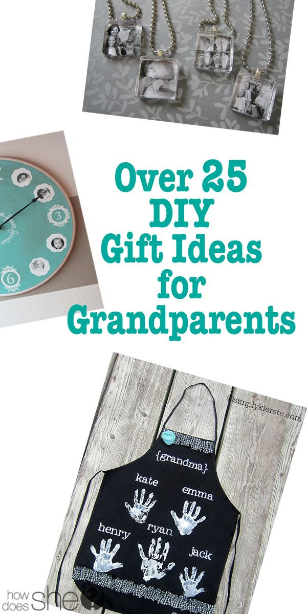Gift Ideas For Grandfathers
 Over 25 DIY Gift Ideas for Grandparents