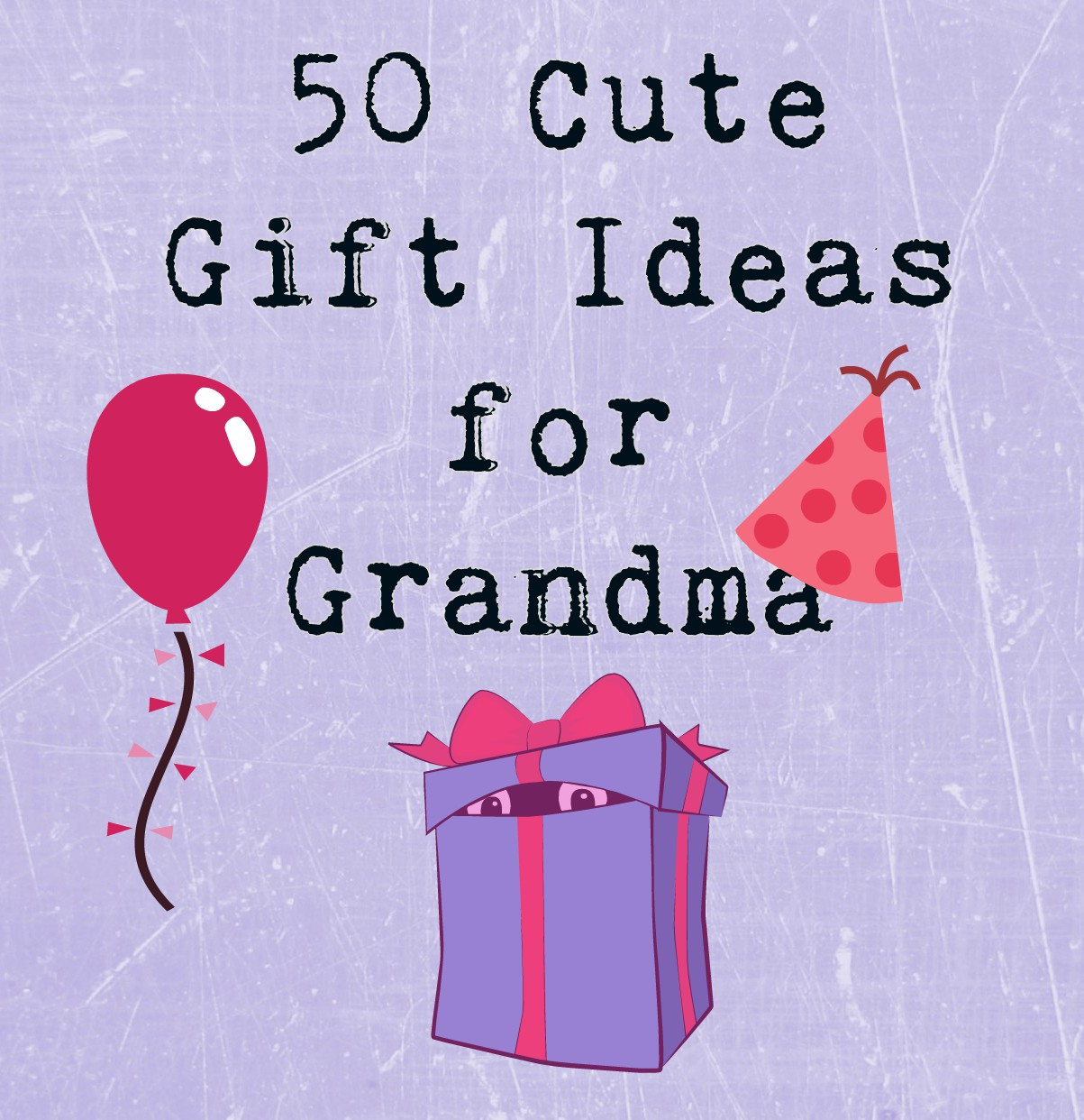 Gift Ideas Grandmother
 50 Really Sweet Gifts for Grandmas