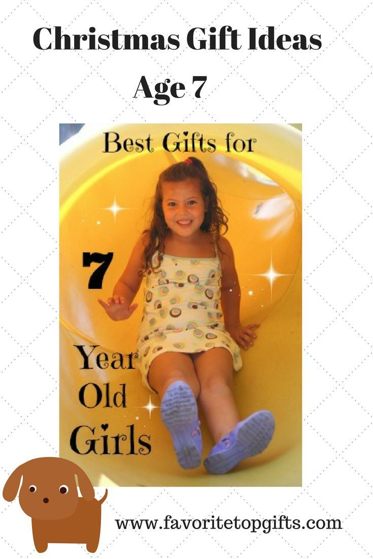 Girls Age 7 Gift Ideas
 1000 images about Best Gifts Girls 5 7 Years on Pinterest