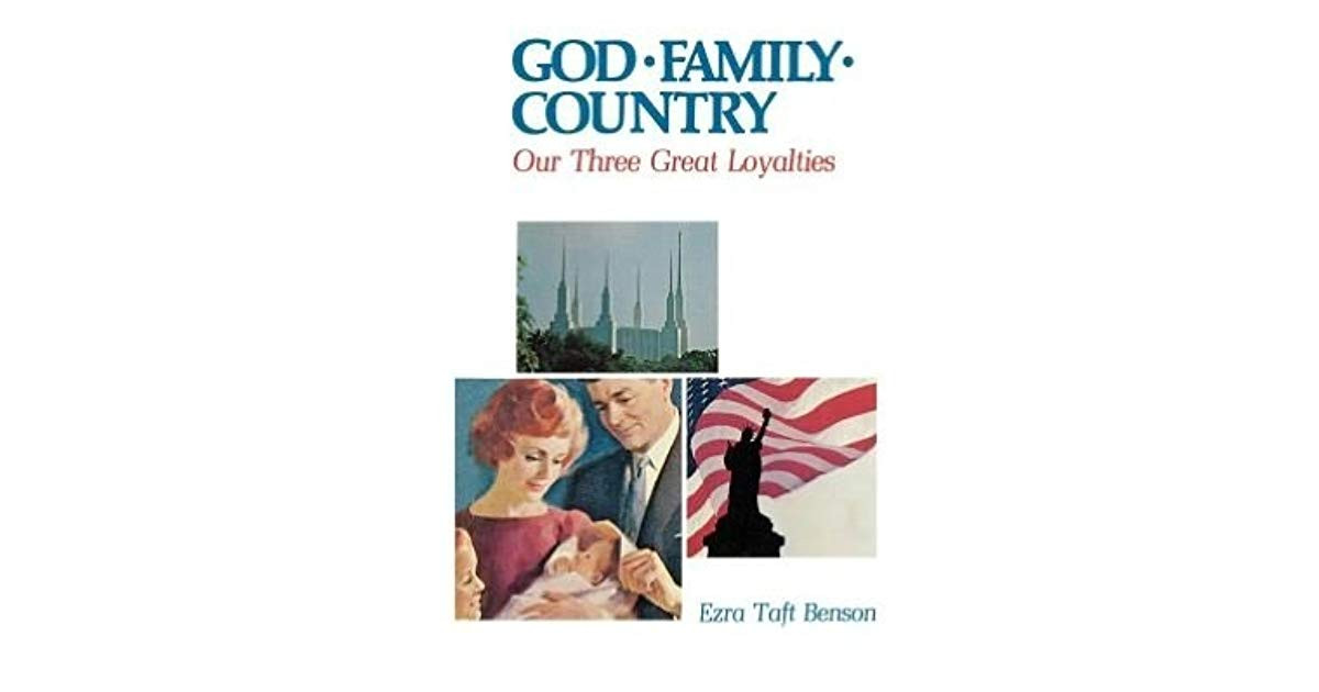 God Family Country Quote
 God Family Country Our Three Great Loyalties by Ezra