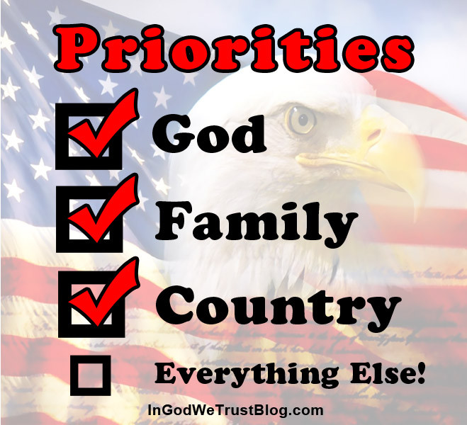 God Family Country Quote
 Priorities