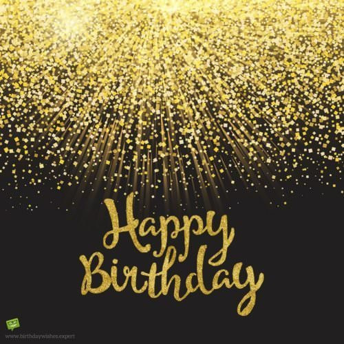 Golden Birthday Wishes
 200 Free Birthday eCards for Friends and Family
