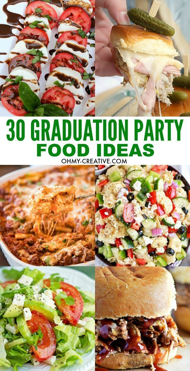 Graduation Party Celebration Ideas
 30 Must Make Graduation Party Food Ideas