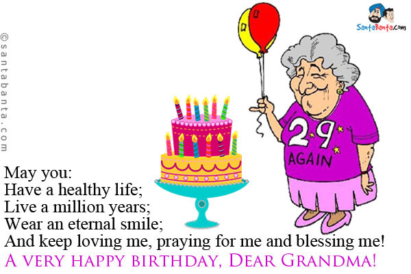 Grandma Birthday Quote
 SantaBanta SMS