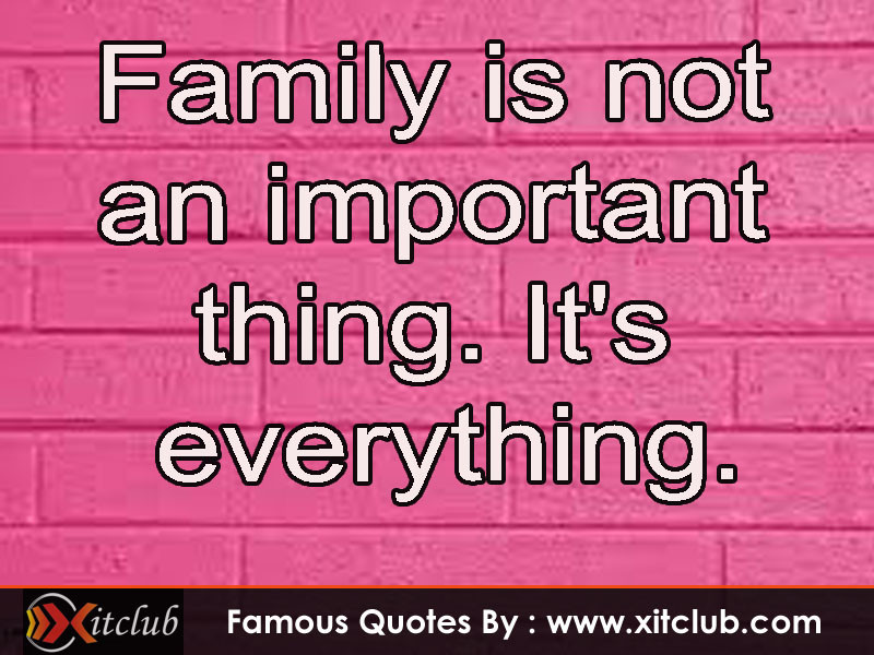 Great Family Quotes
 Famous Quotes About Family QuotesGram