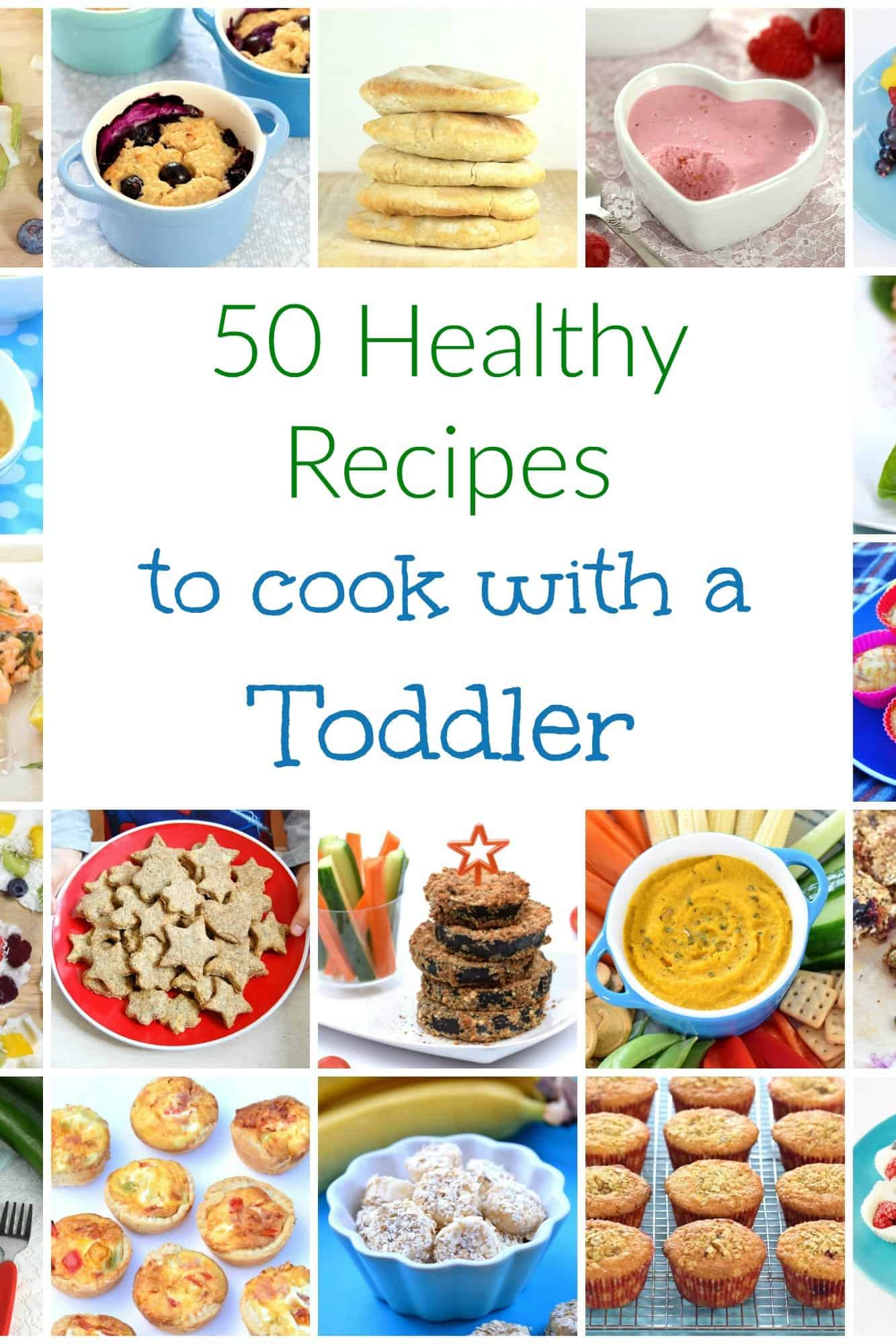 Great Recipes For Kids
 50 Healthy Recipes to Cook with Toddlers