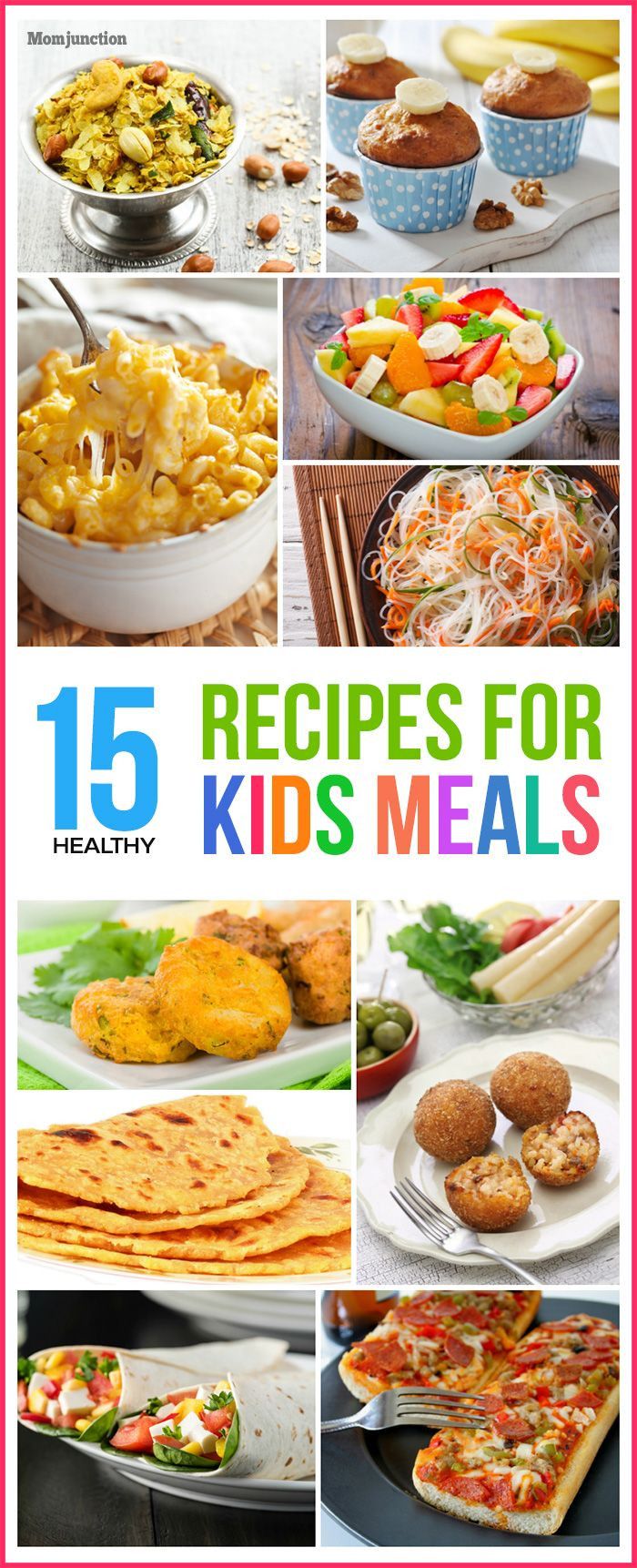 Great Recipes For Kids
 Top 15 Healthy Recipes For Kids Meals