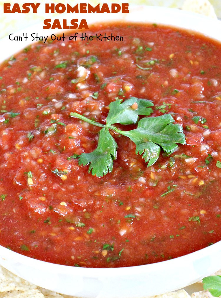 Great Salsa Recipe
 Easy Homemade Salsa Can t Stay Out of the Kitchen