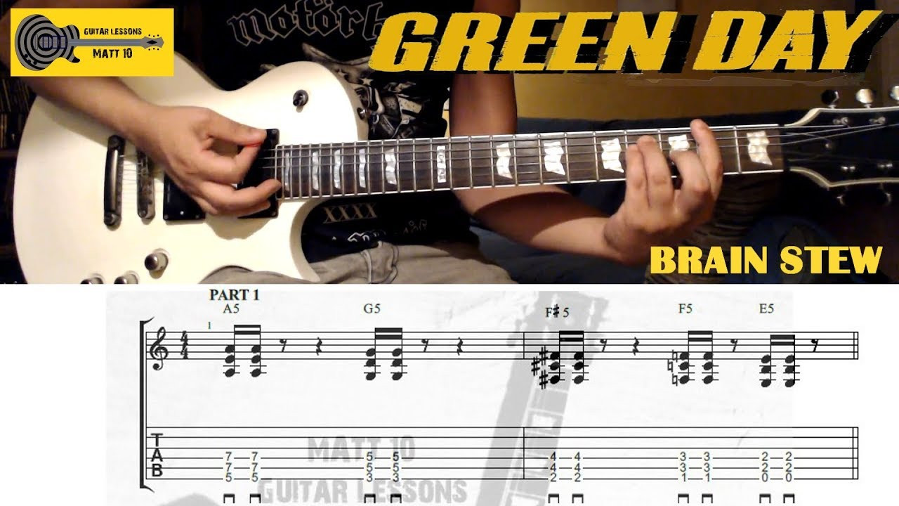Green Day Brain Stew Tabs
 Brain Stew Green Day GUITAR TAB and CHORDS EASY ROCK
