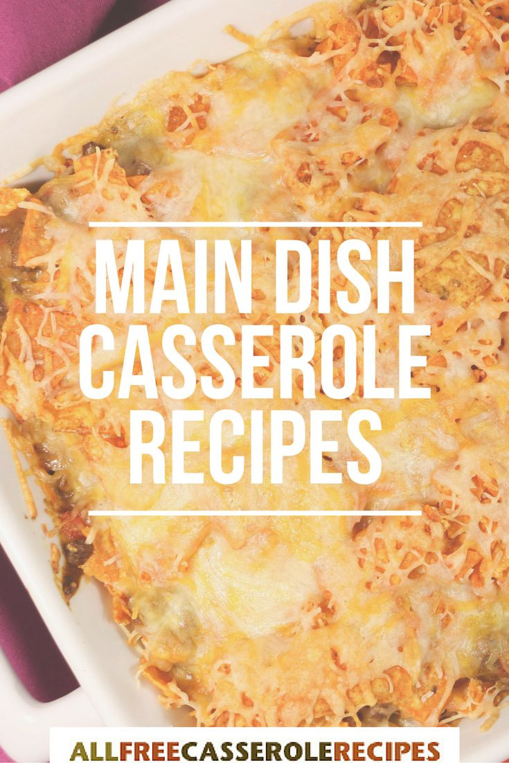 Ground Beef Main Dish Casserole
 These main dish casserole recipes make for some of the