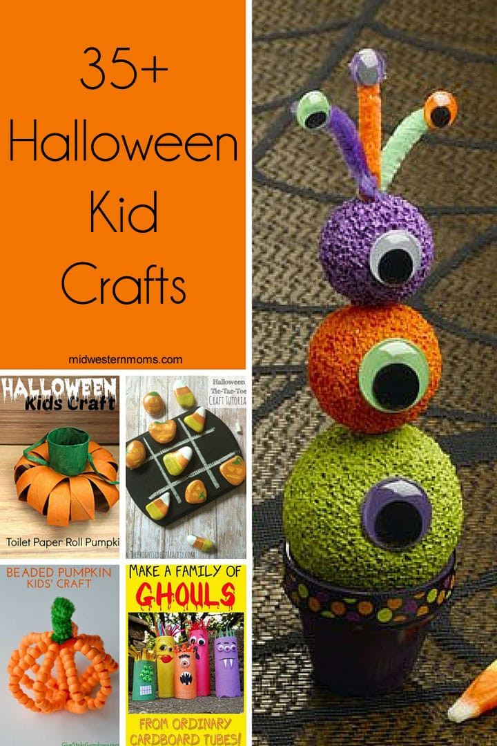 Halloween Kids Crafts
 35 Halloween Kid Crafts