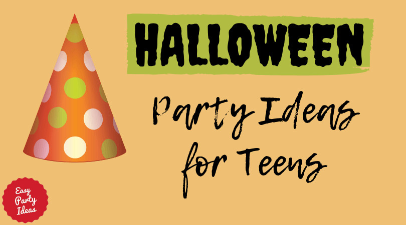 Halloween Party Game Ideas For Tweens
 Halloween Party Ideas for Teenagers