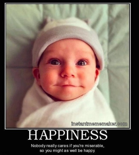 Happy Baby Quote
 happiness Instant Meme Maker Family Memes