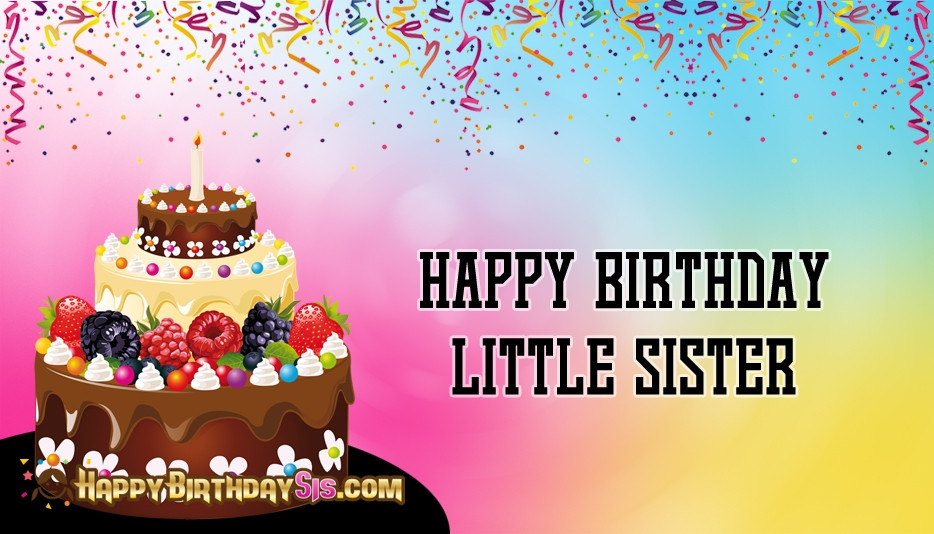 Happy Birthday Baby Sister Quotes
 Sweet Happy Birthday Younger Sister I Love U Messages