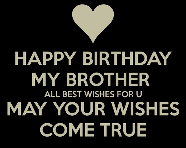 Happy Birthday Brother Quotes
 200 Best Birthday Wishes For Brother 2020 My Happy