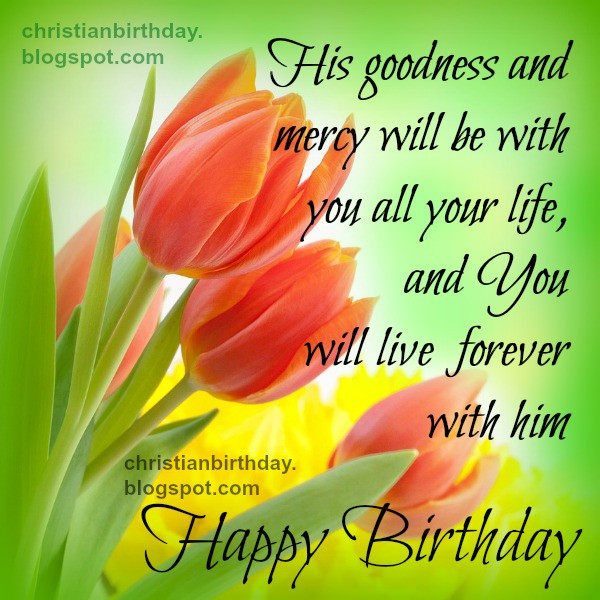 Happy Birthday Christian Cards
 Christian Birthday Quotes QuotesGram