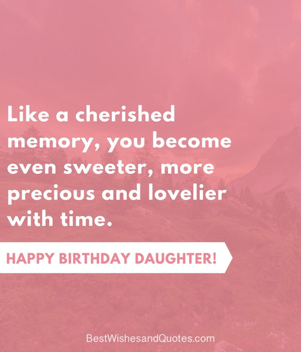 Happy Birthday Mother Quotes From Daughter
 35 Beautiful Ways to Say Happy Birthday Daughter Unique