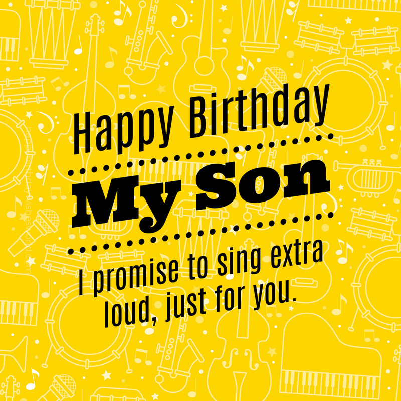 Happy Birthday My Son Quotes
 120 Birthday wishes for your Son Lots of ways to say