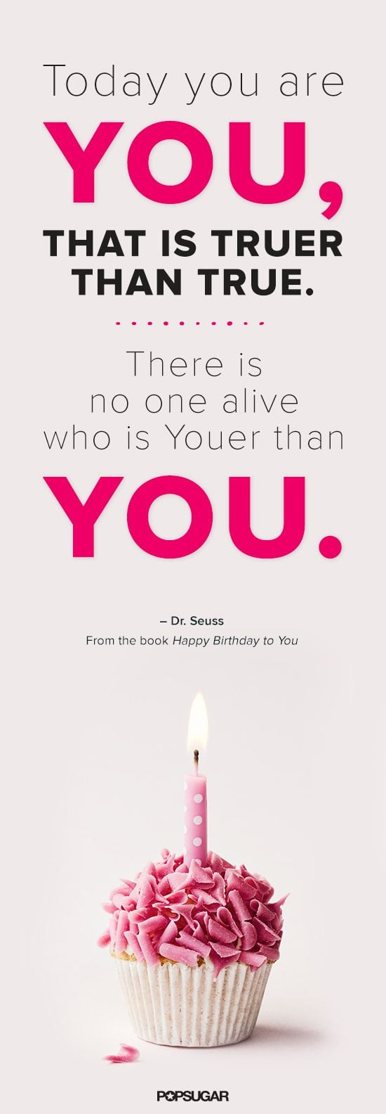 Happy Birthday Quote
 Happy Birthday to You Quotes From Kids Books