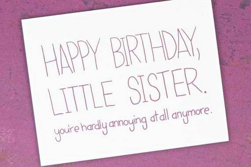 Happy Birthday Quotes For Little Sister
 The 105 Happy Birthday Little Sister Quotes and Wishes