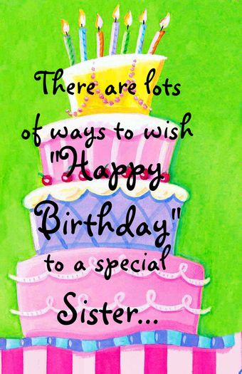 Happy Birthday Sis Quotes
 Pin by Camille Graves on Happy birthday sister
