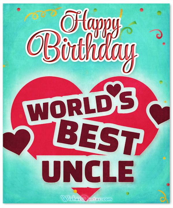Happy Birthday Uncle Cards
 Happy Birthday Wishes for Uncle