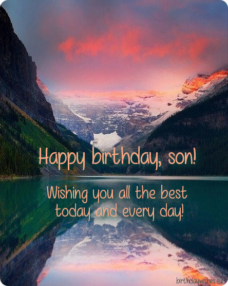 Happy Birthday Wishes For My Son
 50 Happy Birthday Wishes For Son With From Mom
