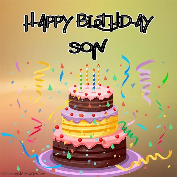 Happy Birthday Wishes For My Son
 Birthday Wishes for Son from Mother Occasions Messages