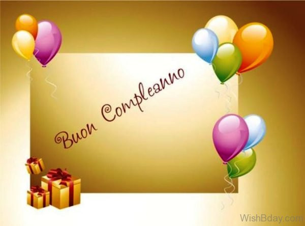 Happy Birthday Wishes In Italian
 20 Italian Birthday Wishes
