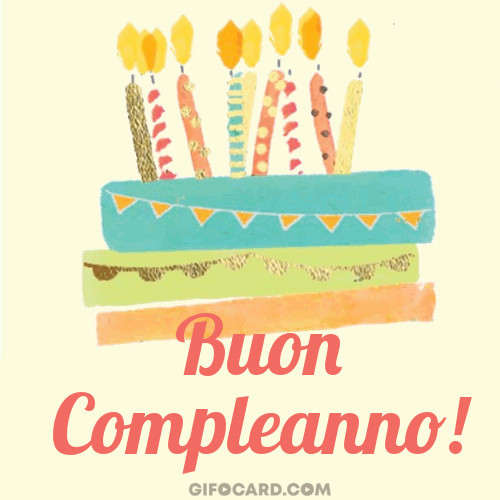 Happy Birthday Wishes In Italian
 Italian Happy Birthday ecards – free click