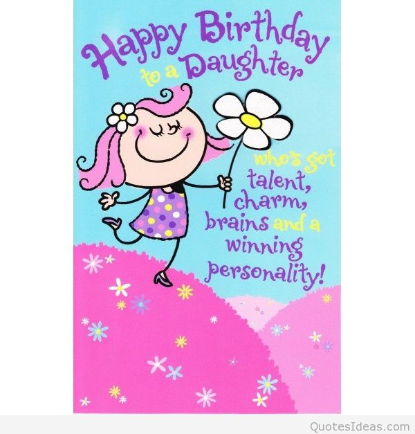 Happy Birthday Wishes To Daughter
 Love happy birthday daughter message