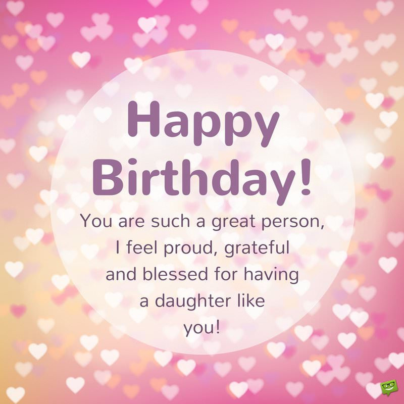 Happy Birthday Wishes To Daughter
 Happy Birthday Daughter