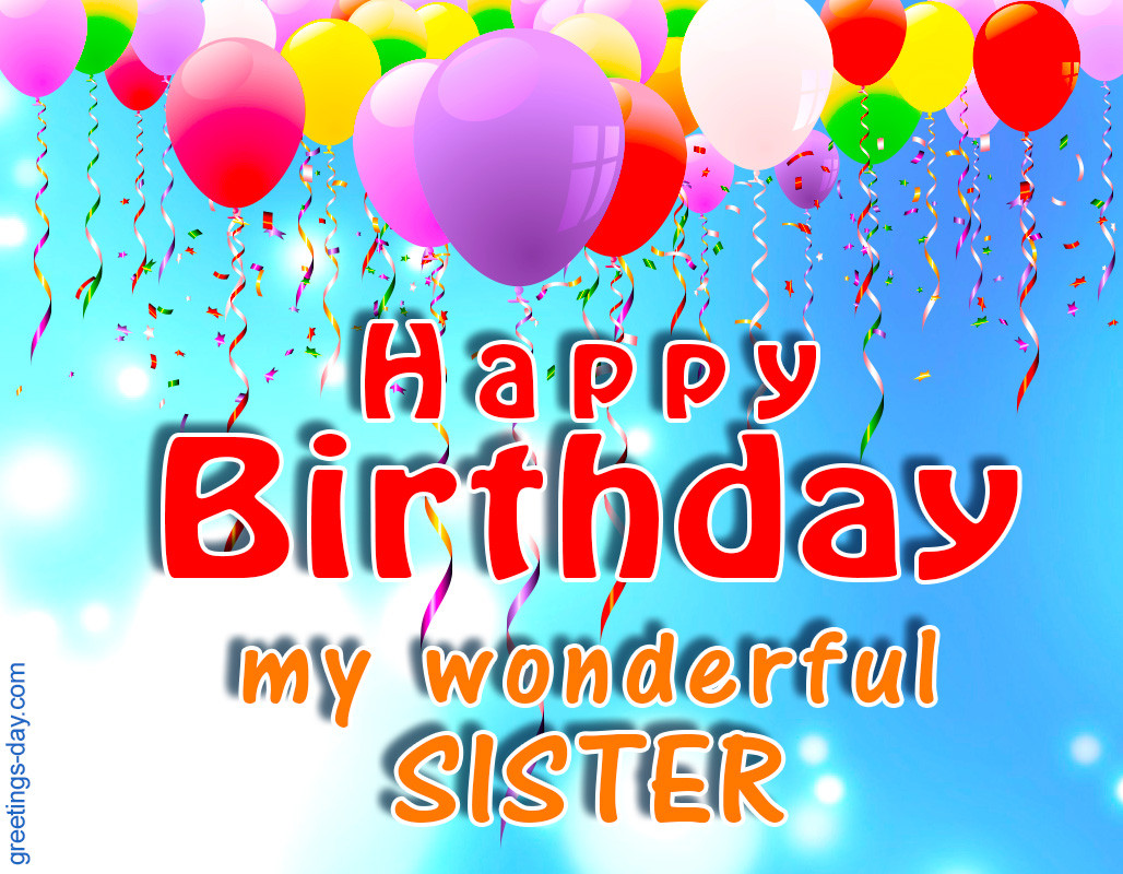 Happy Birthday Wishes To My Sister
 Greeting cards for every day November 2015