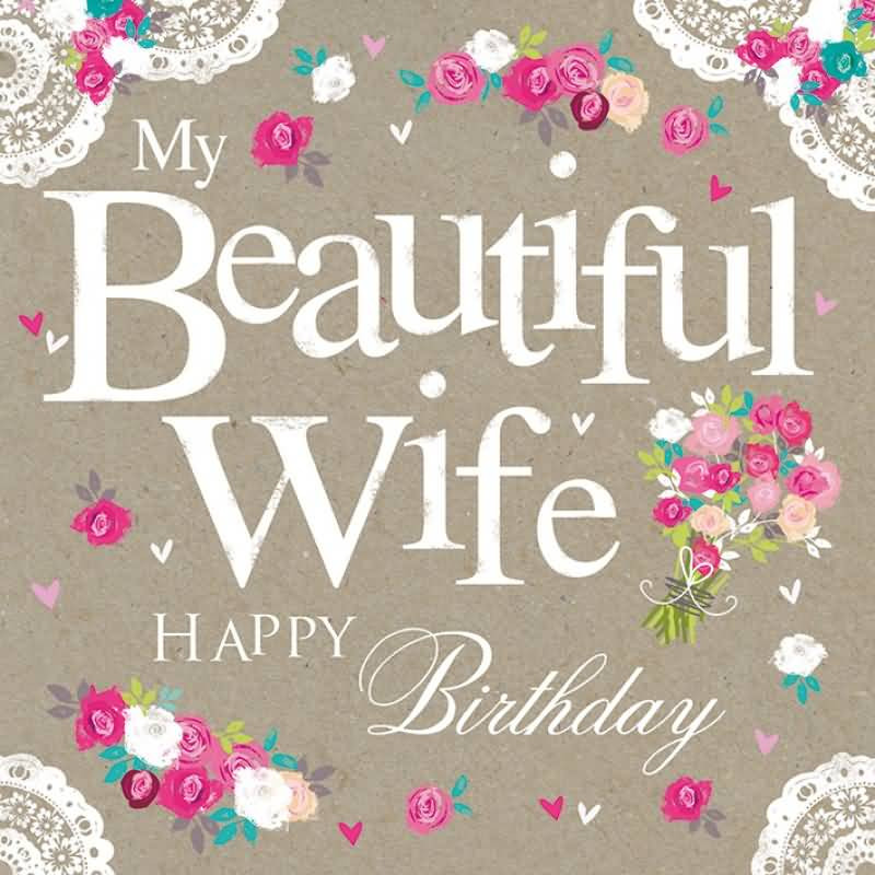 Happy Birthday Wishes To My Wife
 Happy Birthday Wife Wife Birthday