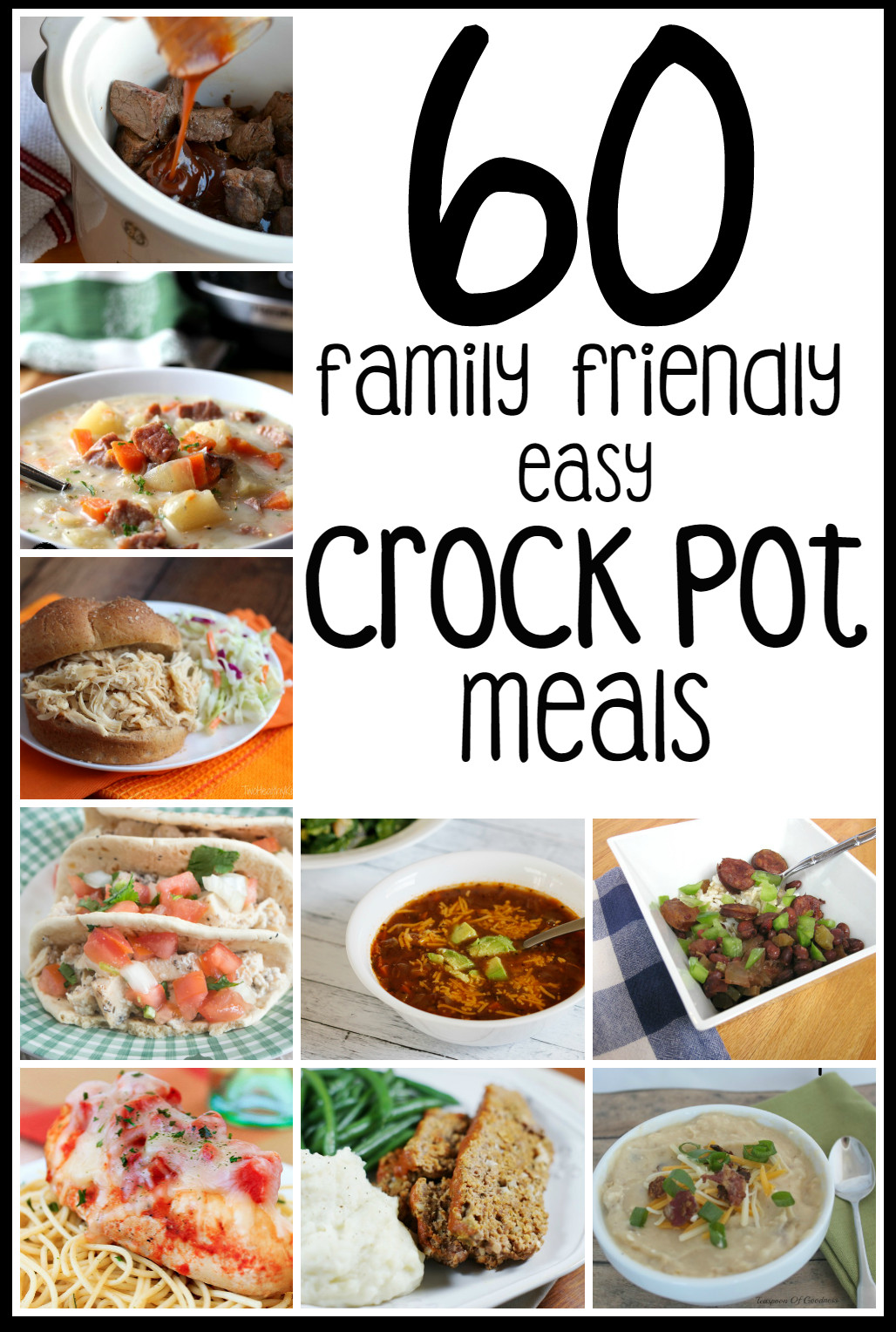 Healthy Kid Friendly Crock Pot Recipes
 60 Family Friendly Easy Slow Cooker Meals
