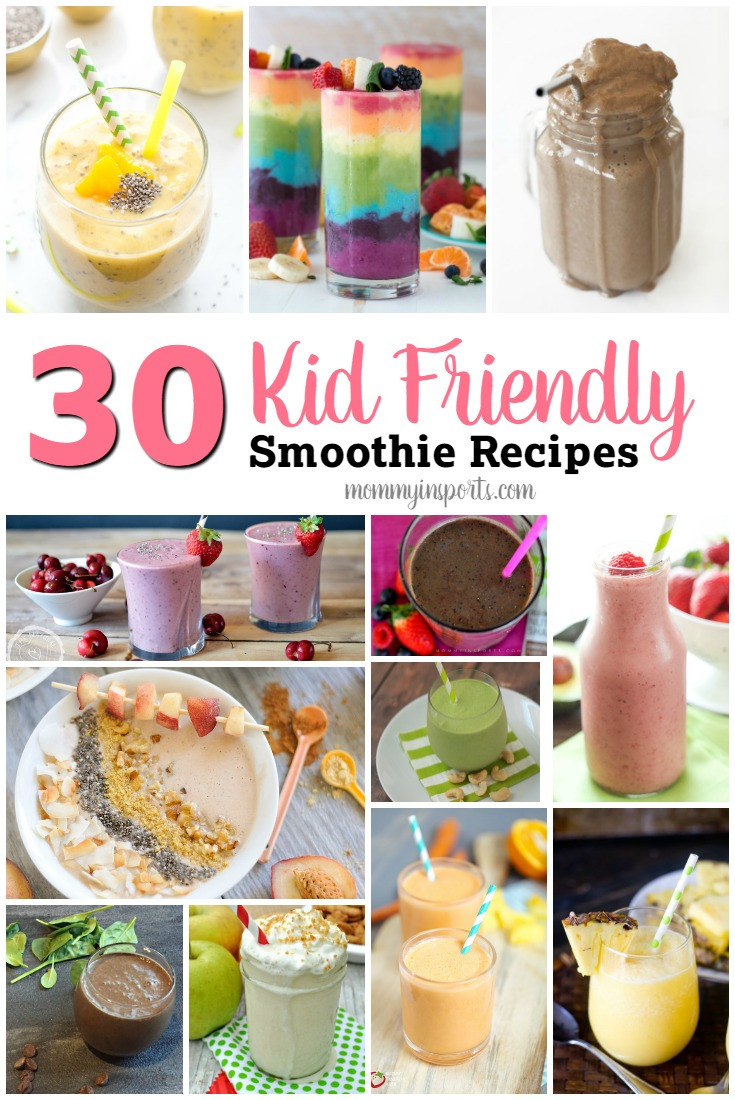 Healthy Kid Friendly Smoothies
 30 Kid Friendly Smoothie Recipes