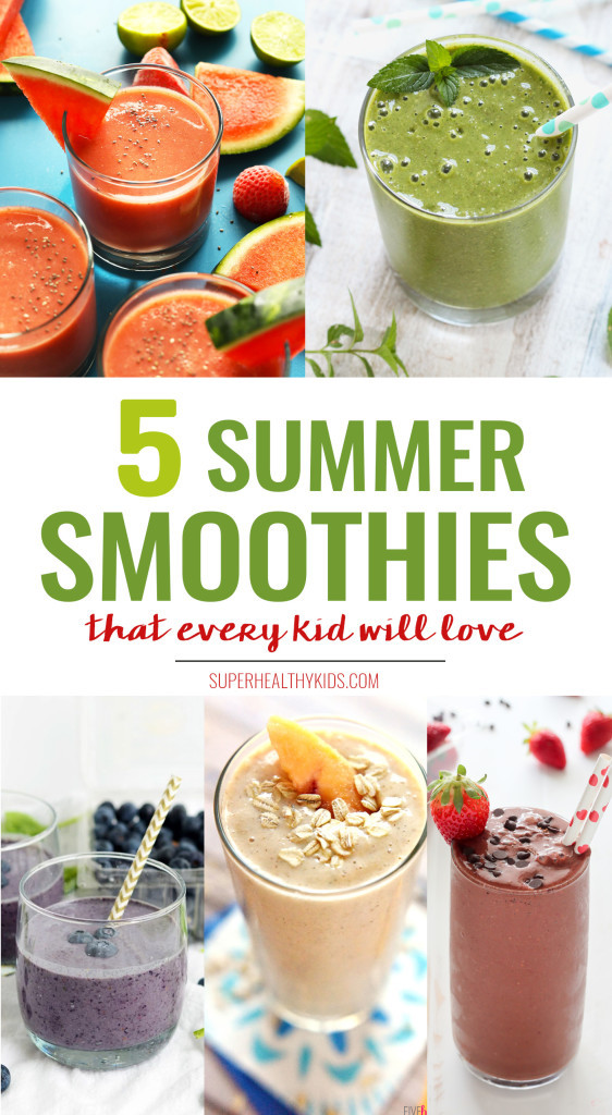 Healthy Kid Friendly Smoothies
 5 Kid Friendly Summer Smoothies
