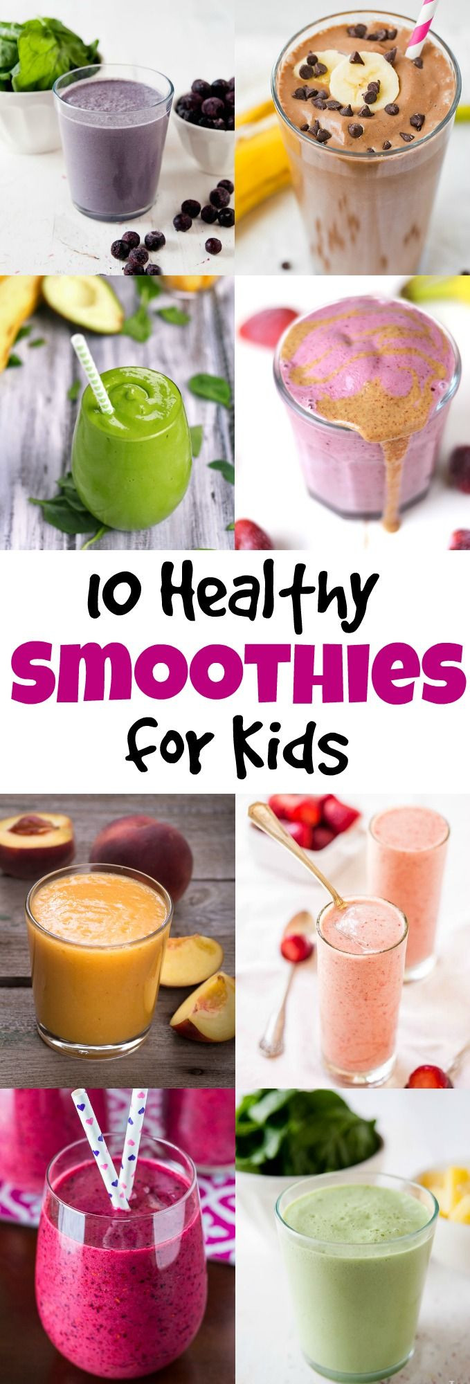 Healthy Kid Friendly Smoothies
 10 Healthy Smoothies for Kids