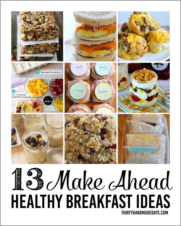 Healthy Make Ahead Snacks
 Healthy Make Ahead Breakfasts