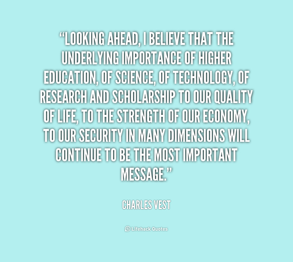 Higher Education Quotes
 Quotes About Higher Education Science Technology QuotesGram