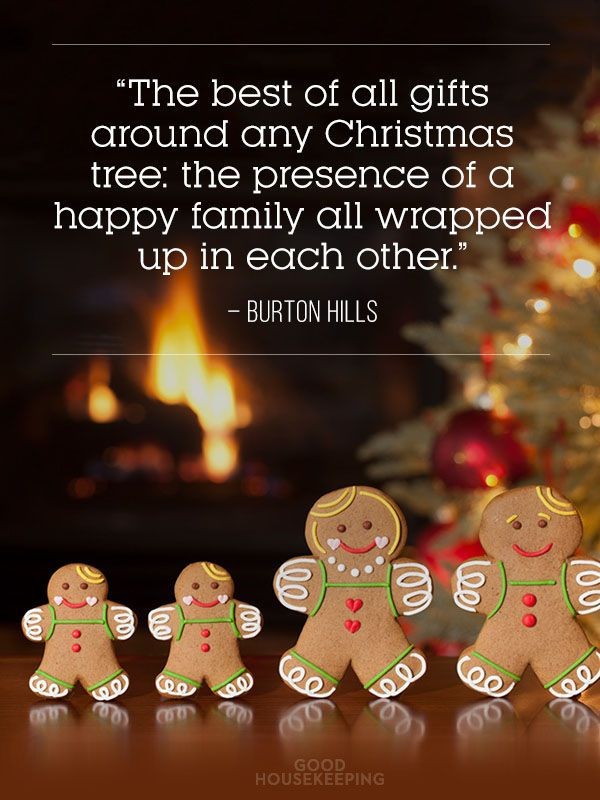 Holiday Family Quote
 These Festive Christmas Quotes Will Get You in the Holiday
